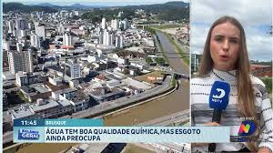Água em Brusque tem boa qualidade, mas esgoto preocupa