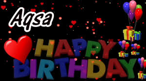 Aqsa Happy Birthday Song With Name Aqsa Happy Birthday Song Happy Birthday Song Youtube