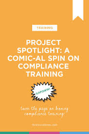 Project Spotlight A Comic Al Spin On Compliance Training Custom Learning And Development Solutions Learning And Development Instructional Design Jobs Instructional Design Training