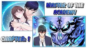 Contains themes or scenes that may not be suitable for very young readers thus is blocked for their protection. Campus Master Master Of The Academy Chapter 1 English Youtube