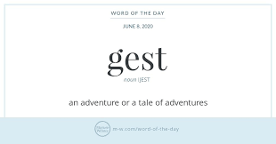 Word Of The Day Gest Merriam Webster In 2020 Words Word Of The Day Uncommon Words