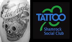 June 24 at 10:42 am · west hollywood, ca ·. Tattoo Mark Mahoney S Shamrock Social Club Juice Magazine