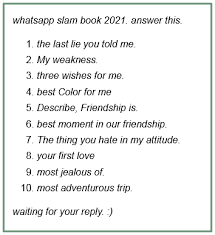 Whatsapp dare messages with answers. Whatsapp Slam Book 2021 Whatsapp Facebook Collection