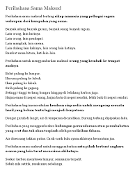 Format penyajian arti kata, sukukata, gabungan kata, turunan kata, kiasan, peribahasa dan penggunaan kata yang rapi sehingga mudah. Himpunan Peribahasa Sama Maksud