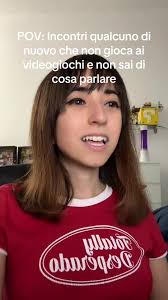 POV: Incontri qualcuno di nuovo che non gioca ai videogiochi e non sai di  cosa parlare