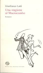 una stagione al Maciucambo