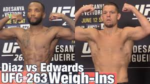 Check spelling or type a new query. Ufc 263 Weighing Nate Diaz Vs Leon Edwards Mma Sports Jioforme