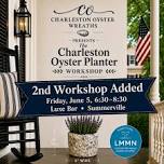 Charleston Oyster Planter Workshop