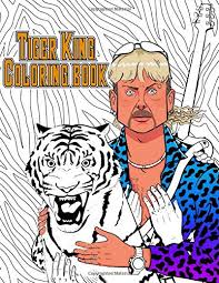 Coloring is a great activity for your little lion cub. Tiger King Coloring Book Funny Netflix Coloring Pages Relaxation Gift Brown Bill 9798649003704 Amazon Com Books
