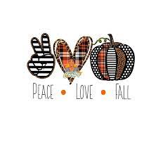 Peace Love Fall Pumpkin Svg Png Sublimation Digital Download Two File Types Included Peace And Love Fall Pumpkins Screen Printing