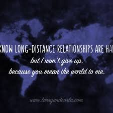Long Distance Relationship Ldr Quote I Know Long Distance Relationships Are Hard