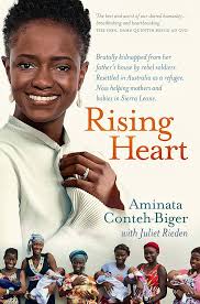 Rising Heart: One Woman's Astonishing Journey from Unimaginable Trauma to  Becoming a Power for Good