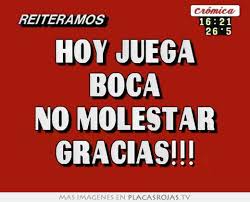Boca se enfrenta a racing club de avellaneda el domingo 20 de mayo a las 19:15 hs. Hoy Juega Boca No Molestar Gracias Placas Rojas Tv