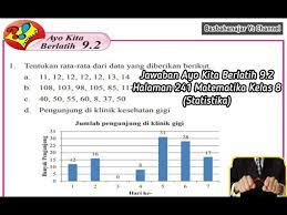 Buku guru matematika kls 8 1. Jawaban Ayo Kita Berlatih 9 2 Halaman 241 Matematika Kelas 8 Statistika Youtube