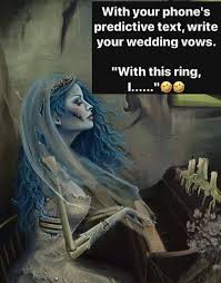 Secretly wanting to be proposed to by them reciting the vows from corpse bride. Corpse Bride Vows Explore Tumblr Posts And Blogs Tumgir