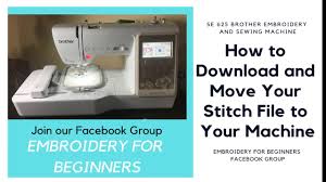 It attempts to be your first choice when you need to download software. Brother Se 625 How To Download And Load Your Usb With A Embroidery File Youtube
