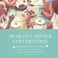 A Heartful Dinner Conversation - Thu. 13 Nov event in Mountain View, CA