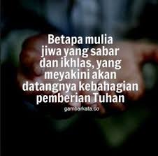 Check spelling or type a new query. Gambar Kata Kata Sabar Dan Ikhlas