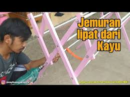 Maybe you would like to learn more about one of these? Cara Membuat Jemuran Lipat Dari Kayu Youtube