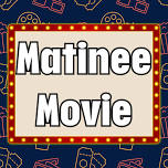 Matinee Movie