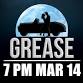 Grease - Fri, March 14 @ 7 pm