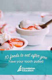 What To Eat After A Tooth Extraction Eating After Tooth Extraction Wisdom Teeth Food Healthy Wisdom Teeth Food