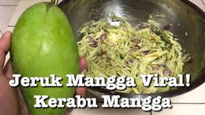 Sambal mangga muda merupakan salah satu sambal yang mempunyai banyak penggemar. Jeruk Mangga Viral Kerabu Mangga Versi Sabah Youtube