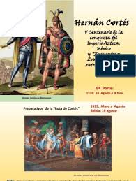 Se cumplen estas otras efemérides. Hernan Cortes Ix Hernan Cortes Folklore Mexicano
