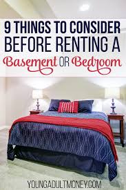 It's usually a space used for storage but, in fact, it could be easily. 9 Things To Consider Before Renting A Basement Or Bedroom Young Adult Money