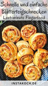 Blatterteigschnecken Instakoch De Rezept Fingerfood Einfach Lecker Fingerfood Rezepte