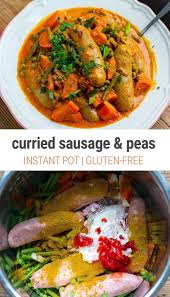 Instant Pot Curried Sausages Peas Recipe Curried Sausages Instant Pot Dinner Recipes Pressure Cooker Curry