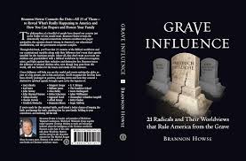Brannon howse is organizing this fundraiser. Grave Influence By Brannon Howse