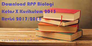 Salah satu file yang harus setiap guru siapkan sebelum melaksanakan kegiatan pembelajaran yaitu membuat rpp dengan baik dan benar. Download Rpp Biologi Kelas X Kurikulum 2013 Revisi 2020 2020 Blog Paperplane