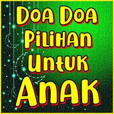 Doa untuk kesedihan yang mendalam اللهم رحمتك أرجو فلا تكلني إلى نفسي طرفة عين وأصلح لي شأني كله لا إلـه إلا أنت ya allah! Doa Doa Pilihan Untuk Anak ××¤×œ×™×§×¦×™×•×ª ×' Google Play