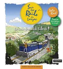 Le temps était épouvantable et les gens qui dirigeaient le train avaient raison de prendre la. Sur Les Rails Du Larzac Bienvenue Au Velorail De L Aveyron