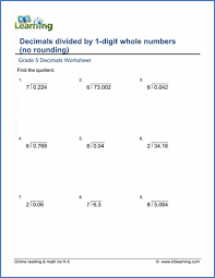 However it is said to be the most difficult arithmetic functions because like multiplication division is a slow operation. Grade 5 Math Worksheets Divide Decimals By Whole Numbers 1 9 K5 Learning