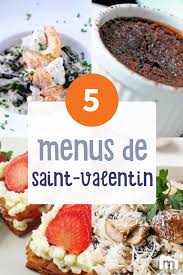 Nos Idees De Menus De Saint Valentin Menu Saint Valentin Recettes De Cuisine Repas Amoureux
