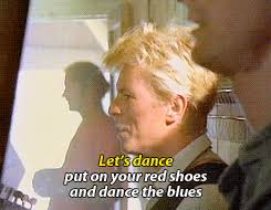 If you say run, i'll run with you if you say hide, we'll hide because my love for you would break. David Bowie Let S Dance David Bowie Know Your Meme