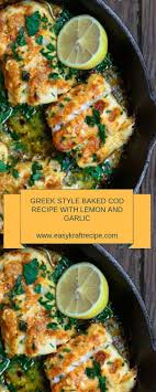 Check spelling or type a new query. Greek Style Baked Cod Recipe With Lemon And Garlic Christmas Dinner Easy Kraft Recipes