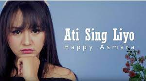 Kunci Chord Gitar Dan Lirik Lagu Ati Sing Liyo Happy Asmara Mung Siji Penjalukku Tribun Wow