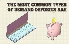 Banks offer these types of accounts for those customers who used to make frequent deposits and withdrawals. Demand Deposit Definition