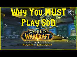 Classic WoW: Why You MUST Play SoD - YouTube