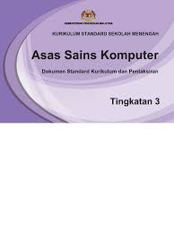 Find more similar flip pdfs like dskp kssm asas sains komputer tingkatan 2. Dskp Kssm Asas Sains Komputer Tingkatan 3