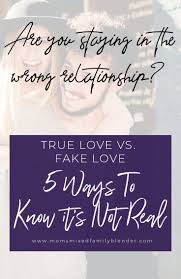 22 signs of love to know if your love is real] if you've looked down the list of soulmate signs above and have spotted a number of signs that are true of your relationship, then congratulations! it looks like you have indeed found your soulmate and perfect partner for life. True Love Vs Fake Love 5 Ways To Know It S Not Real Inspirational Marriage Quotes Fake Love Marriage Quotes