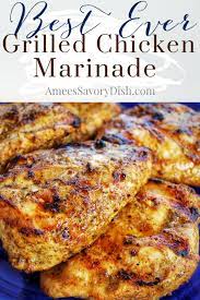 Preparation in a large bowl whisk together lime juice, oil, and garlic and season generously with salt and pepper. Best Ever Grilled Chicken Marinade Amee S Savory Dish
