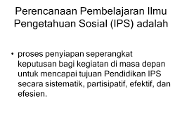 Mengapa rencana pelaksanaan pembelajaran ini wajib disusun? Perencanaan Pembelajaran Ips Mi Ppt Download