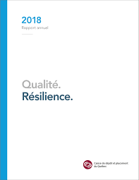 Rapport Annuel 2018 Caisse De Depot Et Placement Du Quebec