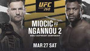 Ngannou 2 was a mixed martial arts event produced by the ultimate fighting championship that took place on march 27, 2021 at the ufc apex facility in enterprise, nevada. Ufc 260 Miocic Vs Ngannou 2 Live Results And Highlights Bjpenn Com