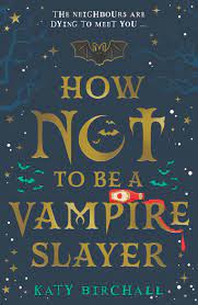Kid's Book Review: How Not To Be A Vampire Slayer | Books Up North