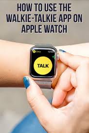 As Long As You And Your Friend Both Have Watchos 5 Or Higher Walkie Talkie Will Work Here S How To Talk To Oth Apple Watch Hacks Apple Watch Apple Watch Apps